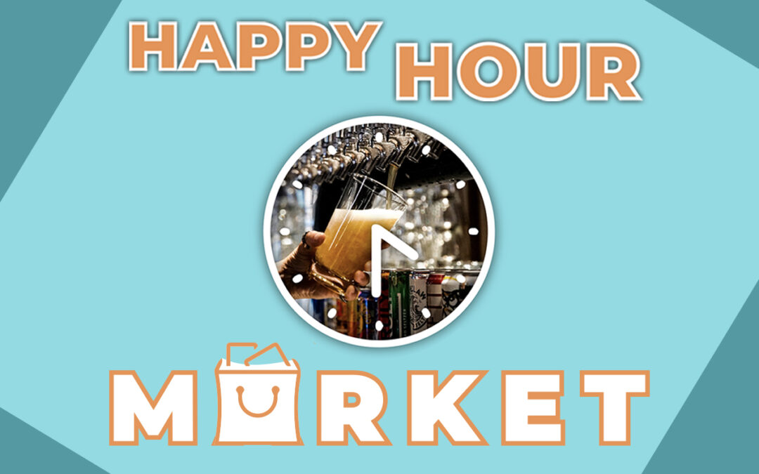 Happy Hour Market | 10/12